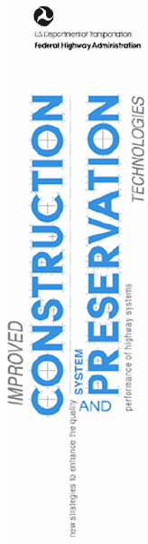 Improved Construction and Preservation Technologies